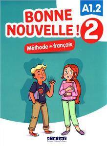 Bonne Nouvelle 2 A1.2 Podręcznik + CD