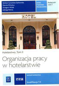 Organizacja pracy w hotelarstwie Tom 2 Część 1
