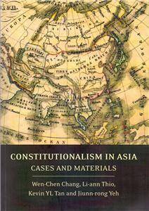 Constitutionalism in Asia : Cases and Materials