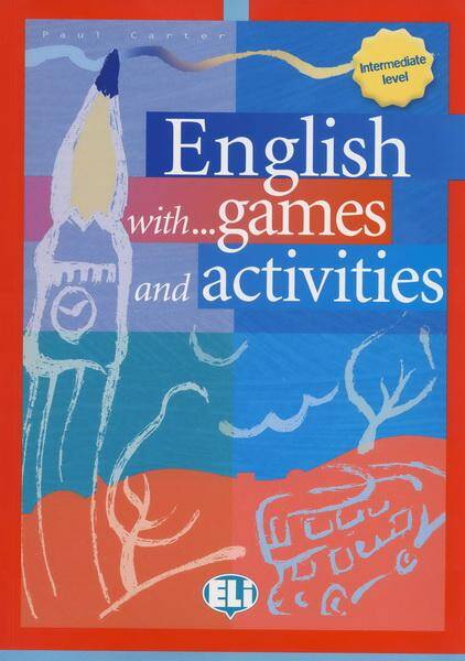 English with... games and activities - intermediate level