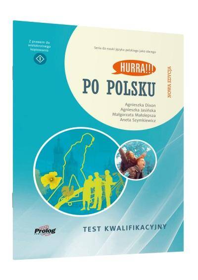 Hurra!!! Po polsku Test kwalifikacyjny Nowa Edycja