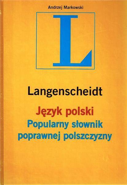 Popularny słownik poprawnej polszczyzny. Język polski
