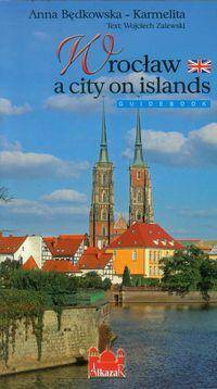 Wroclaw a city on islands