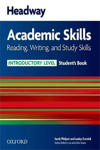 Headway Academic Skills Introductory Level Reading, Writing, and Study Skills Student's Book