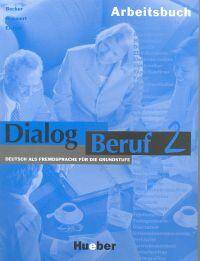 Dialog Beruf 2 Arbeitsbuch - Ćwiczenia