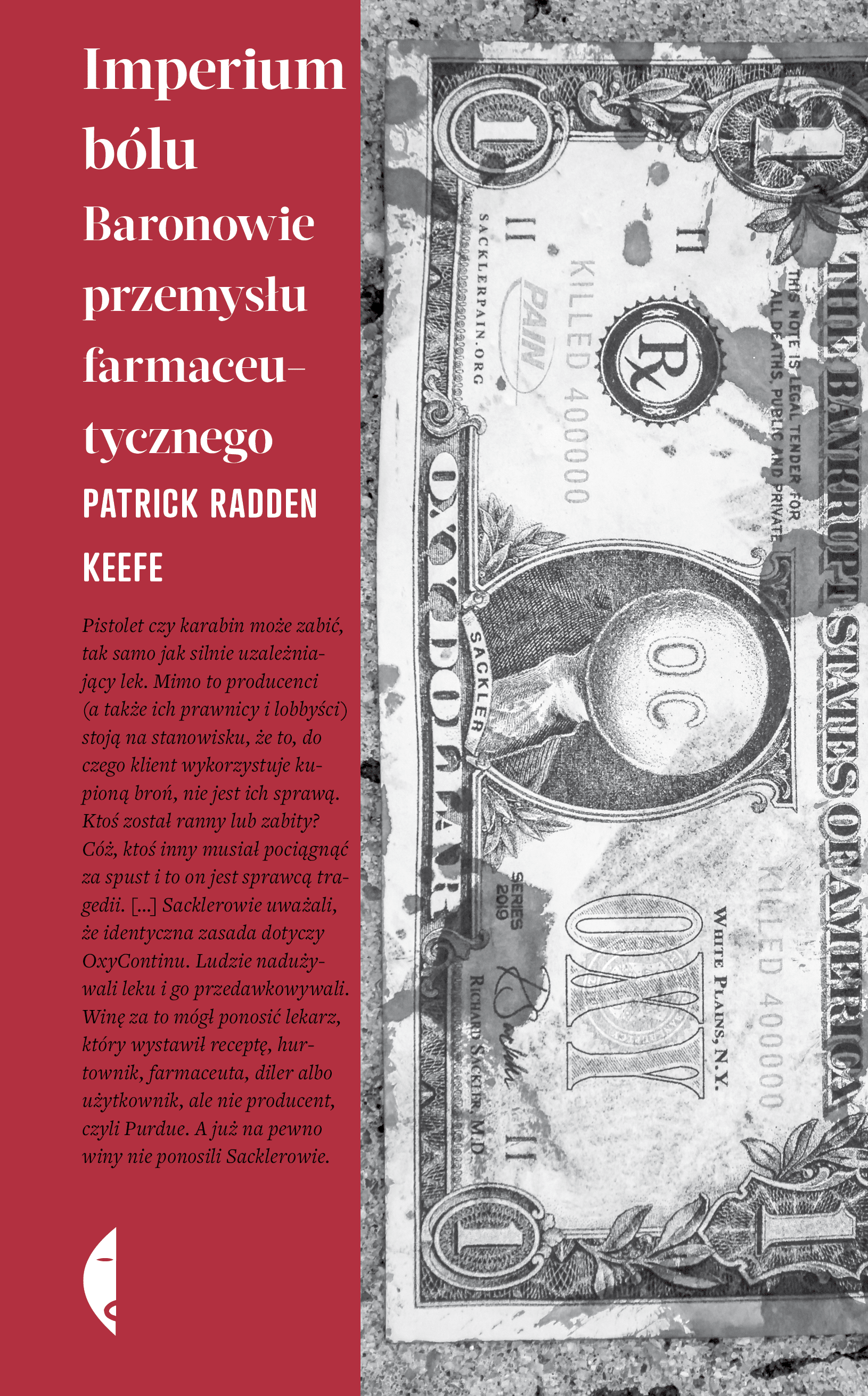 Imperium bólu. Baronowie przemysłu farmaceutycznego wyd. 2