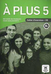 A Plus 5 Cahier d'exercices + CD