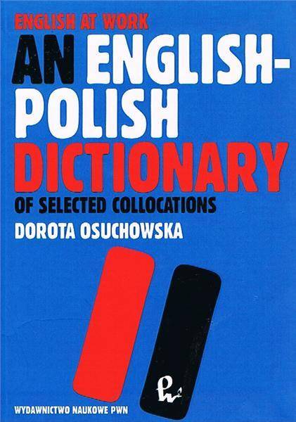 An English-Polish Dictionary of Selected Collocations