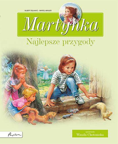 Martynka. Najlepsze przygody. Zbiór opowiadań wyd. 4