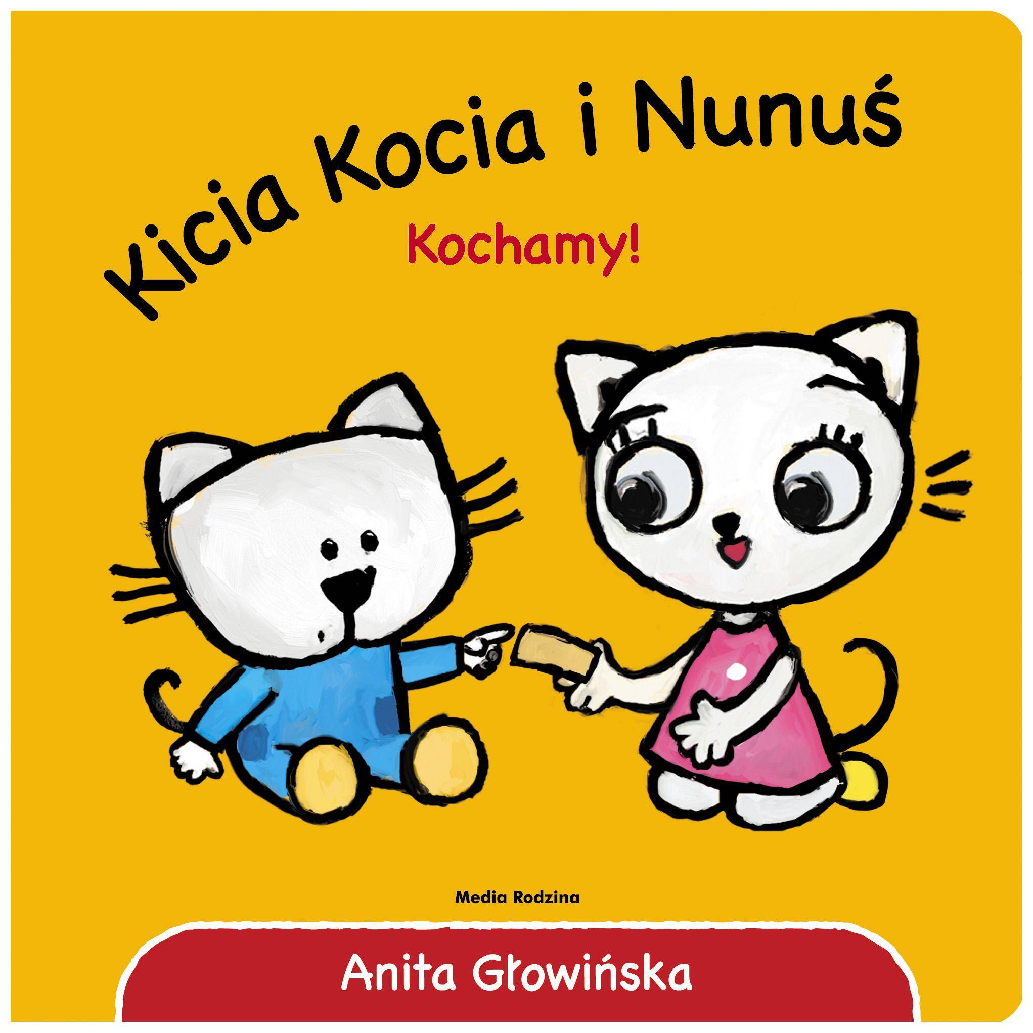 Kochamy! Kicia Kocia i Nunuś