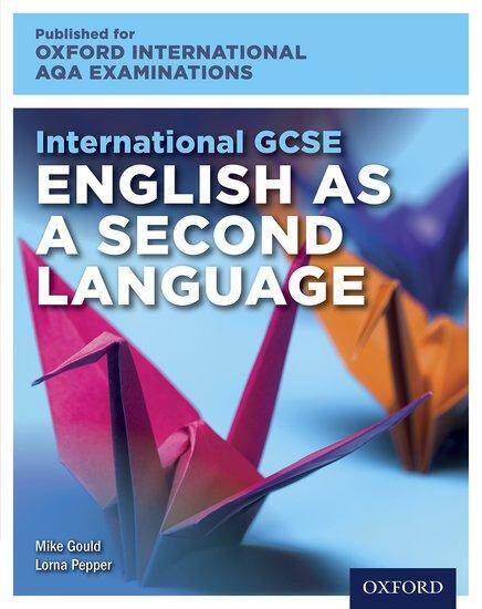 International GCSE English as a Second Language for Oxford International AQA Examinations: Textbook & Audio CD