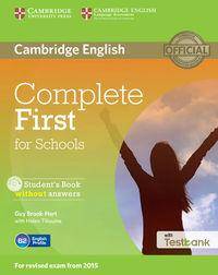 Complete First for Schools. Podręcznik Bez Klucza + CD-ROM + Testbank