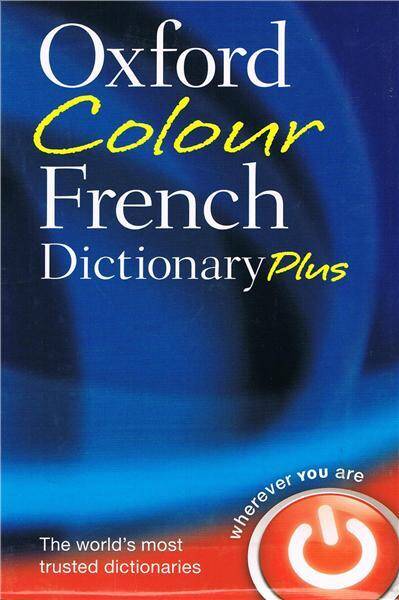 Oxford Colour French Dictionary Plus 2011