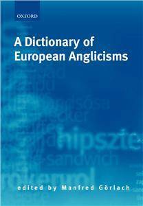 Dictionary of European Anglicisms PB 2005