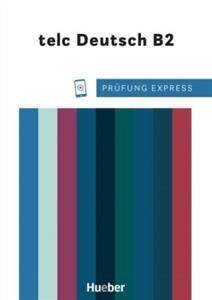 Prufung Express – Telc Deutsch B2