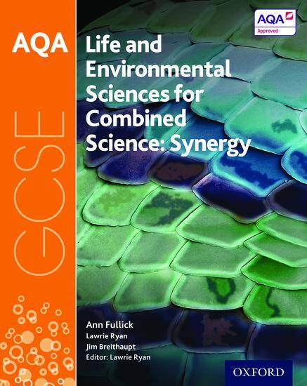 Life and Environmental Sciences for Combined Science: Synergy Student Book