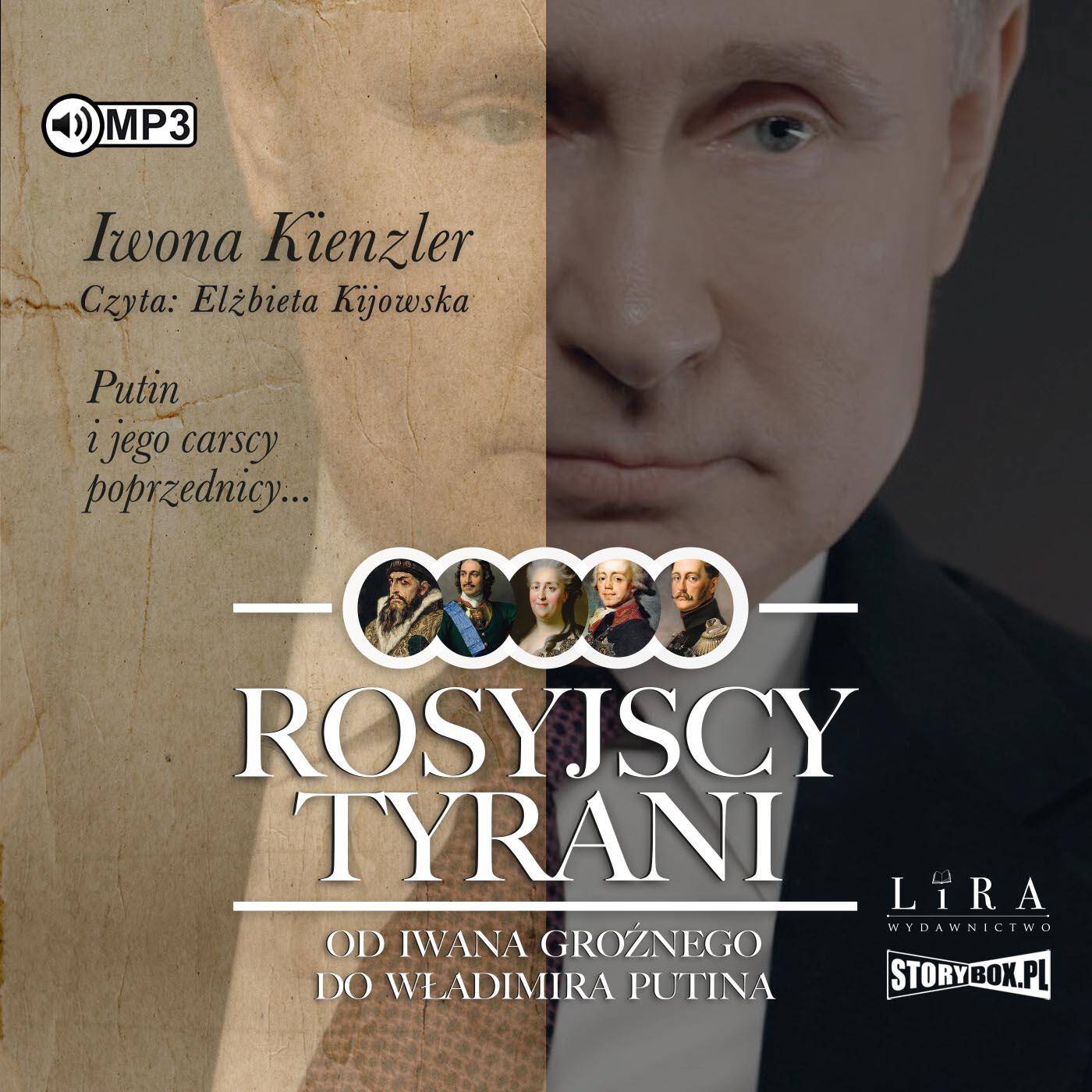 CD MP3 Rosyjscy tyrani. Od Iwana Groźnego do Władimira Putina