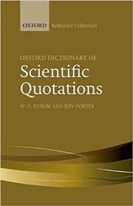 Oxford Dictionary of Scientific Quotations