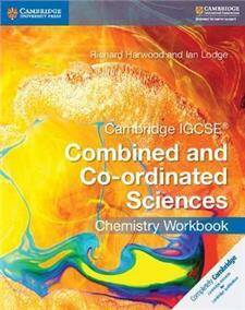 Cambridge IGCSEA Combined and Co-ordinated Sciences Chemistry Workbook