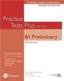 Practice Tests Plus B1 Preliminary. Cambridge Exams 2020. Student's Book + key