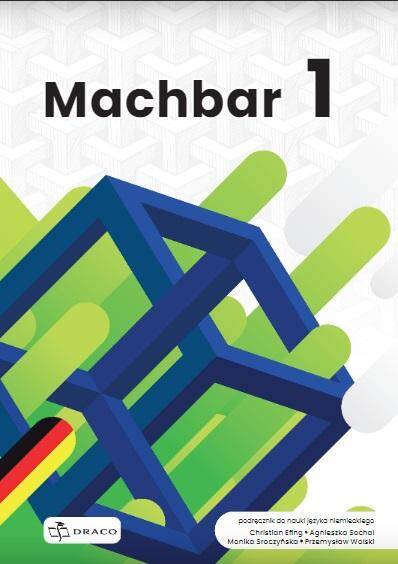 Machbar 1 Podręcznik dla szkół ponadpodstawowych