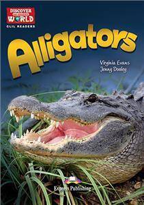 Alligators. Reader + APP (Poziom: B1+/B2)