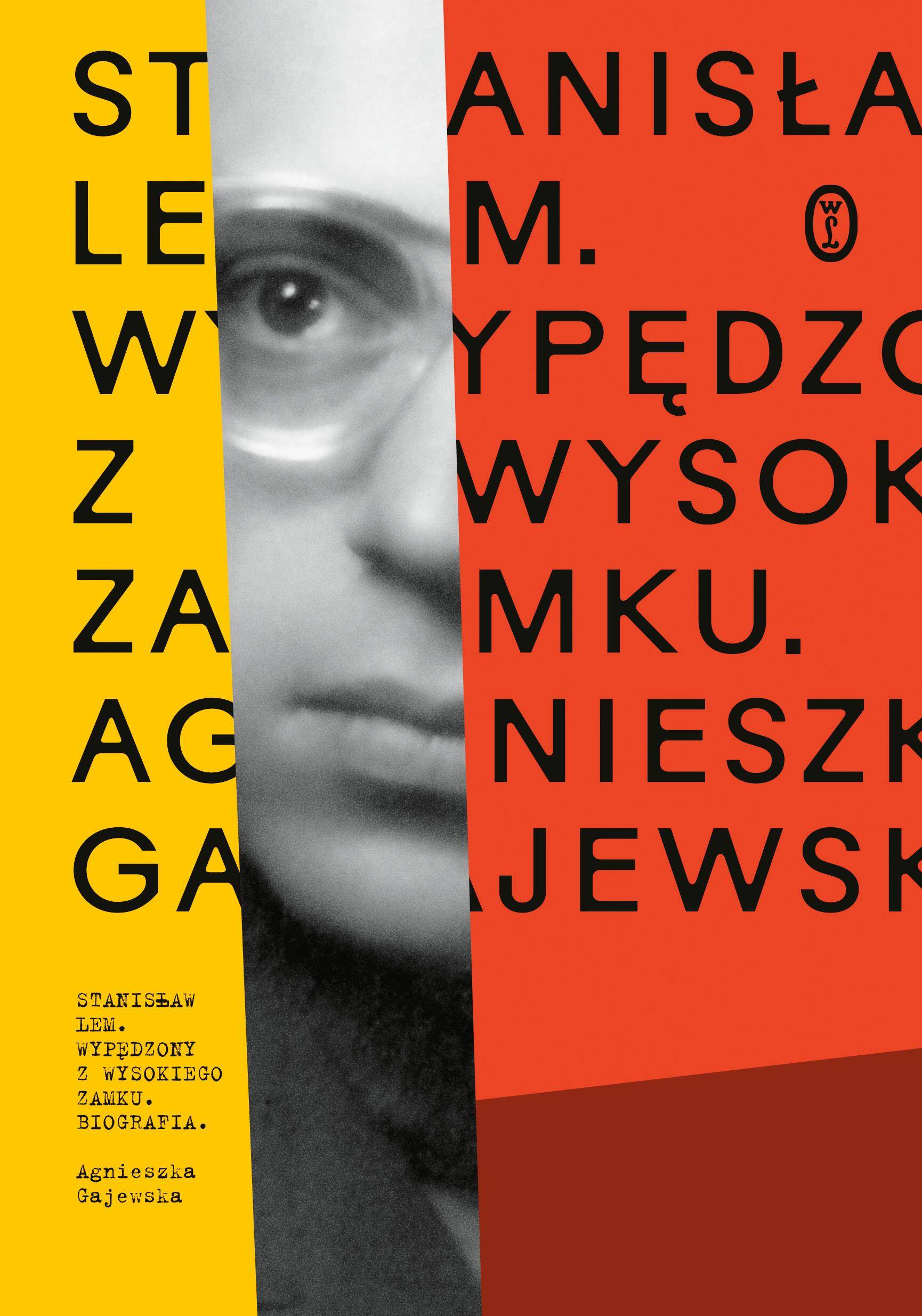 Stanisław Lem. Wypędzony z Wysokiego Zamku wyd. 2024