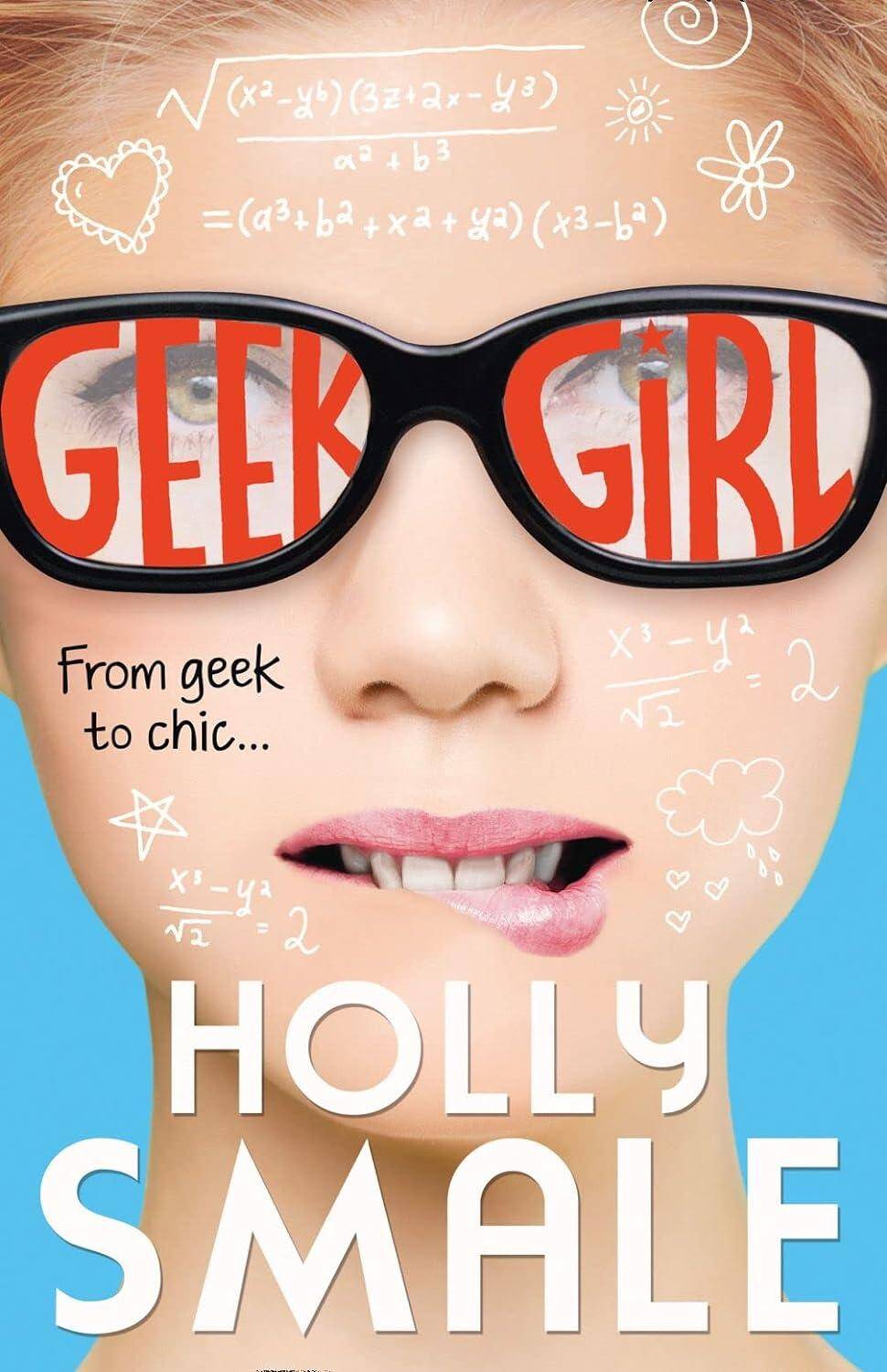 Geek Girl Holly Smale