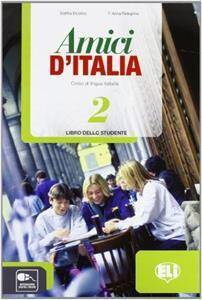 Amici d'Italia 2 libro dello studente - podręcznik ucznia