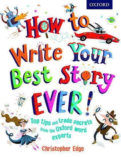 How to Write Your Best Story Ever