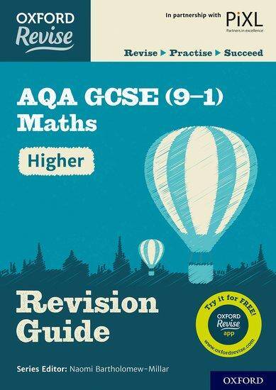 NEW Oxford Revise AQA GCSE Maths Higher Revision Guide