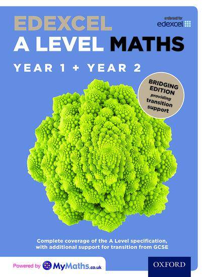 Edexcel A Level Maths: Year 1 & 2 Combined Student Book: Bridging Edition