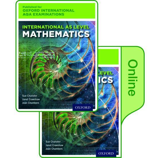 International AS Level Mathematics for Oxford International AQA Examinations : Print & Online Textbook Pack