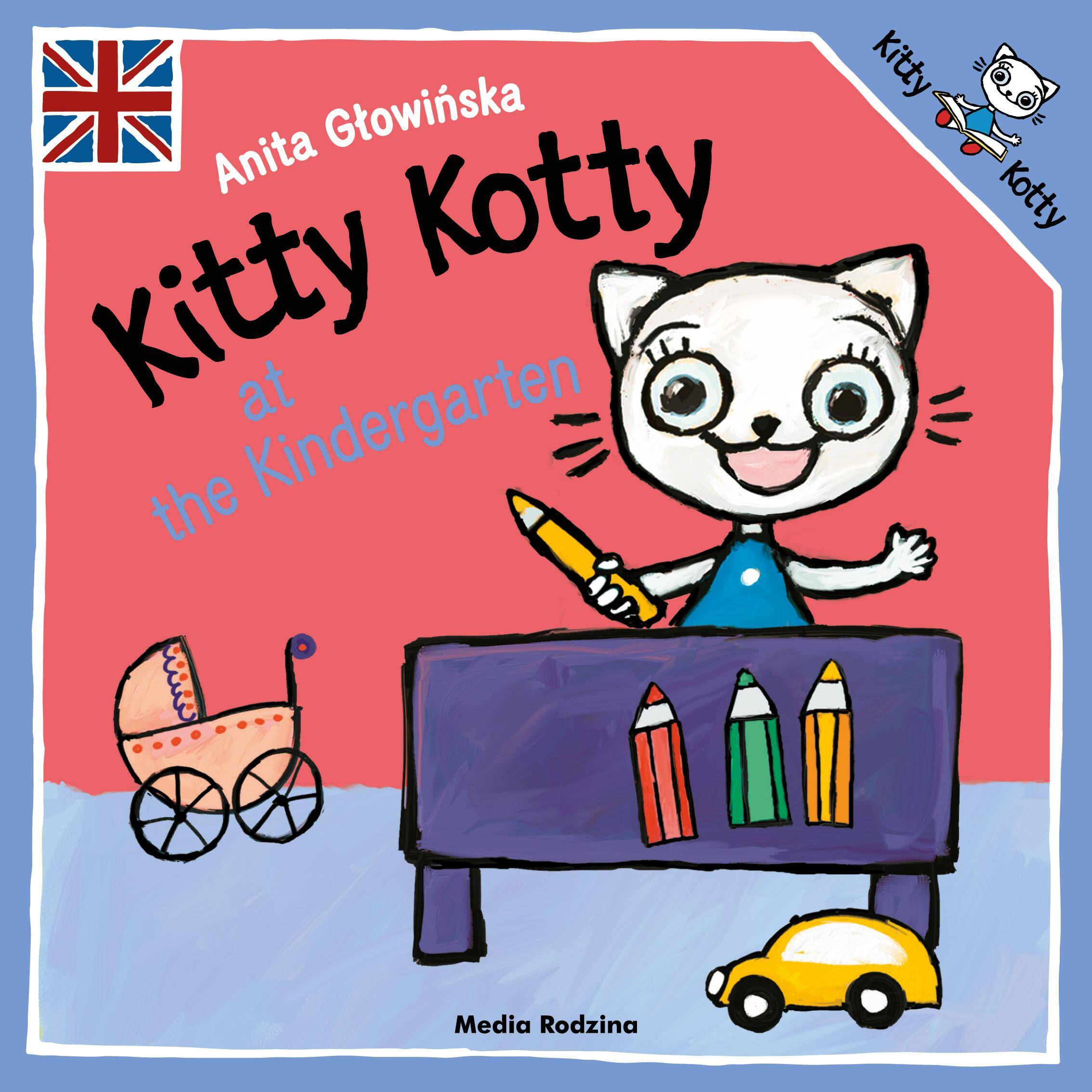 Kitty Kotty at the Kindergarten. Kicia Kocia