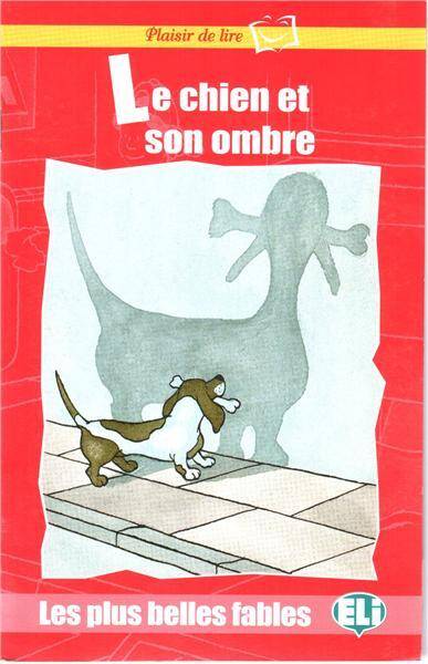 Le Chien Et Son Ombre (z CD)- Plaisir de lire - Les plus belles fables