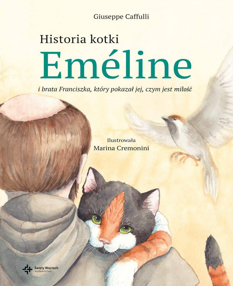 Historia kotki emeline i brata franciszka który pokazał jej czym jest miłość