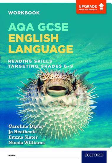 AQA GCSE Upgrade Skills and Practice: English Language Reading Skills for Grades 6-9
