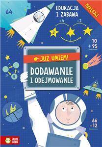 Już umiem Dodawanie i odejmowanie