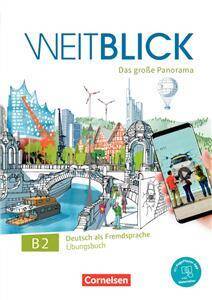 Weitblick B2: Gesamtband - Übungsbuch: Mit PagePlayer-App inkl. Audios, Videos und Texten ćwiczenia z aplikacją, audio, wideo i tekstem)