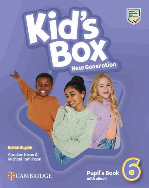 Kids Box New Generation Level 6 Pupil's Book with eBook British English