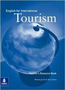 English for International Tourism Upper Intermediate Teacher's Resource Book