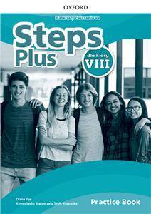 STEPS PLUS dla klasy VIII. Materiały ćwiczeniowe z kodem dostępu do Online Practice (dotacja)