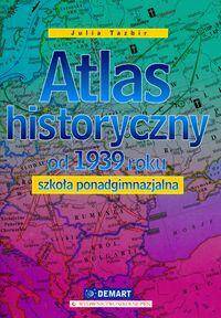 Atlas historyczny od 1939 roku. Szkoła ponadgimnazjalna.