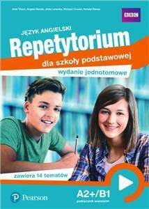 Język angielski Repetytorium dla szkoły podstawowej wydanie jednotomowe Podręcznik wieloletni A2+/B1