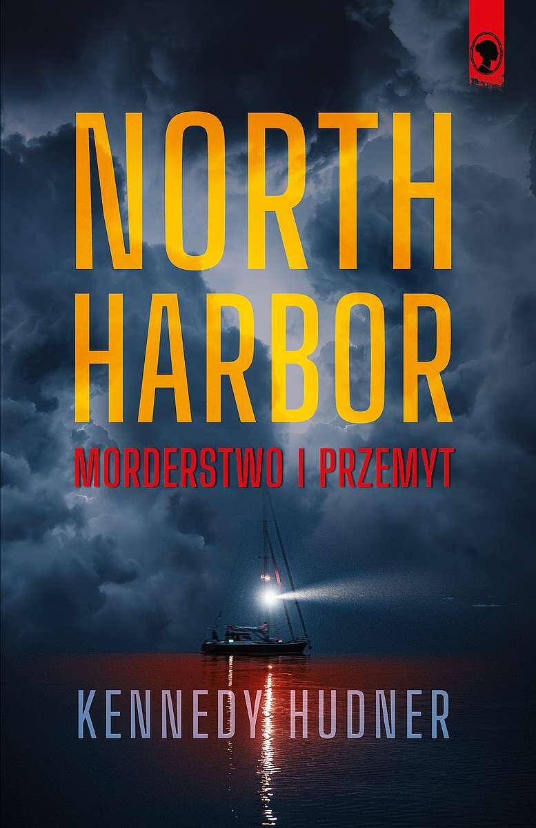 North Harbor. Morderstwo i przemyt