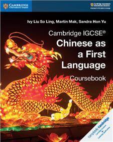 Cambridge IGCSEA Chinese as a First Language Coursebook