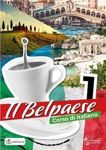 Il Belpaese 1 Podręcznik  do nauki języka włoskiego szkoła ponadpodst
