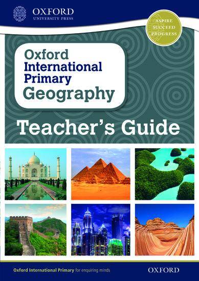 Oxford International Primary Geography Teacher's Guide