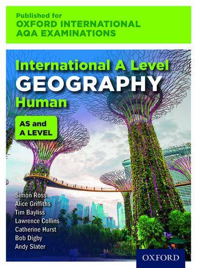 International AS & A Level Human Geography for Oxford International AQA Examinations: Print Textbook