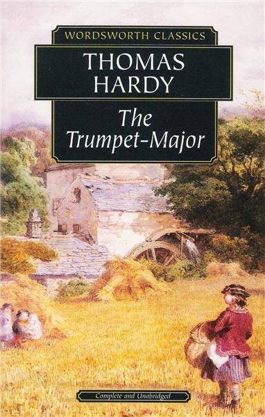 The Trumpet Major/Thomas Hardy